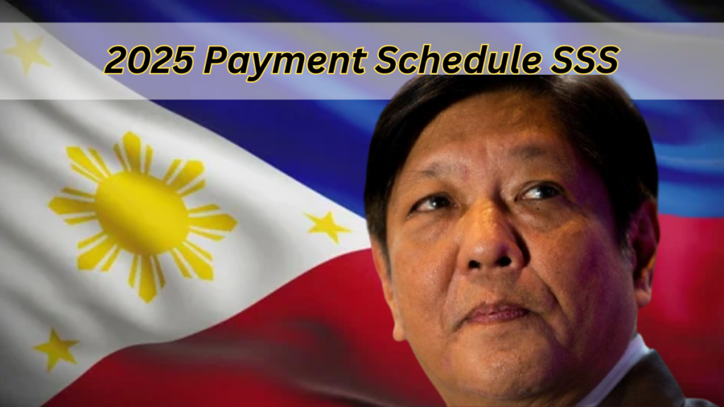 2025 Payment Schedule SSS: Philippines SSS Schedule Of Payment For Credits & Various Benefits