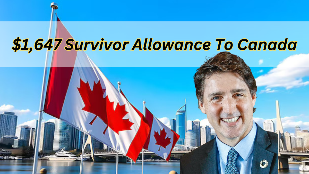 $1,647 Survivor Allowance To Canada: Verify Your Payment Status for March 2025