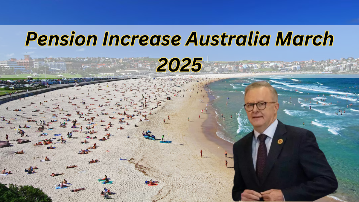 Pension Increase Australia March 2025: Disability, Aged Pension Increase News