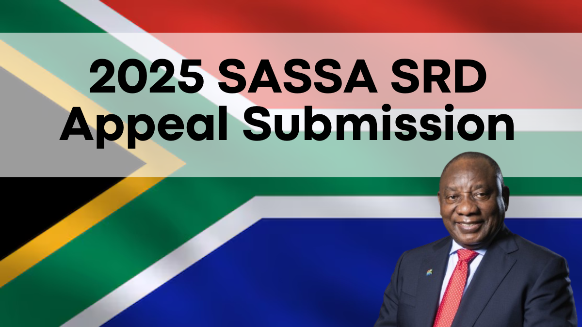 2025 SASSA SRD Appeal Submission, Detailed Step-by-Step Instructions