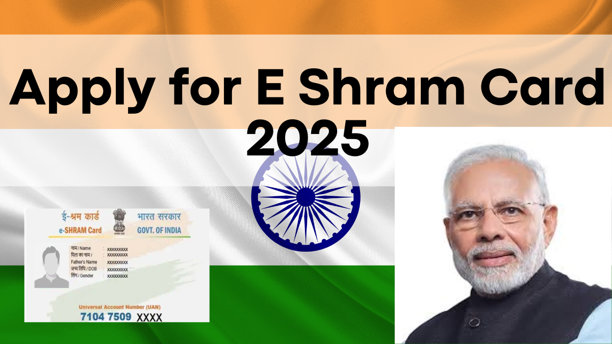 How to Apply for E Shram Card 2025, Online Registration, Login, and Download