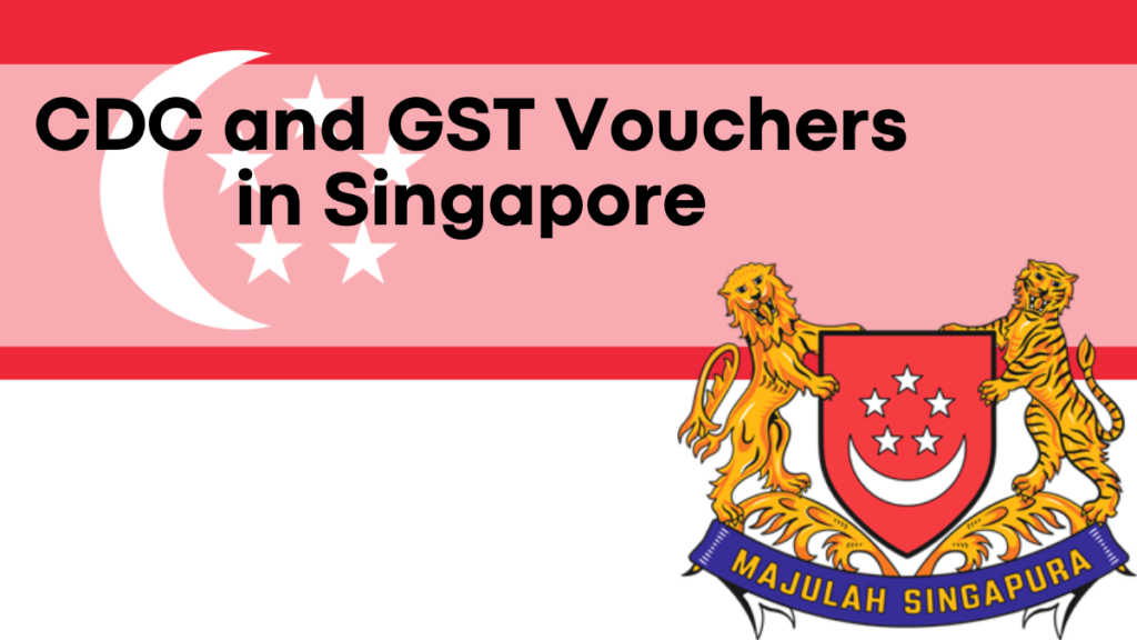 CDC and GST Vouchers in Singapore, February 2025 Amounts, Eligibility, and Key Dates