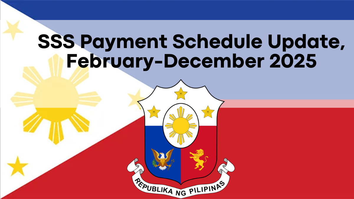 SSS Payment Schedule Update, February-December 2025 Benefit Payment Dates Announced