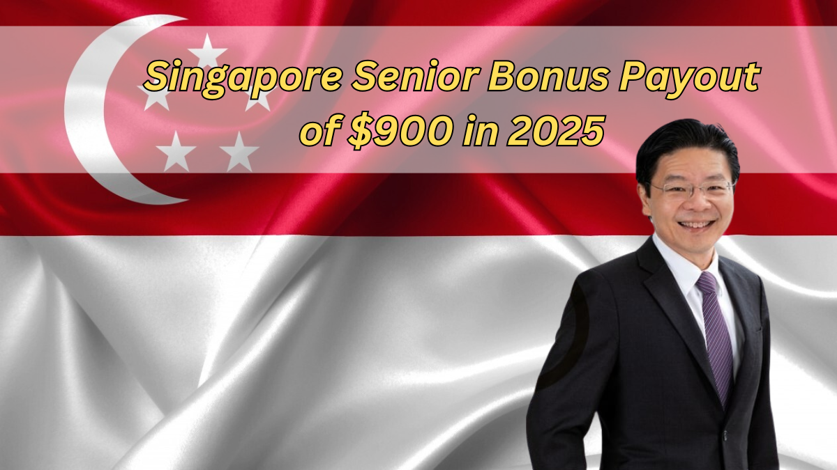 Singapore Senior Bonus Payout of $900 in 2025, Learn About Eligibility Criteria and Benefit Details